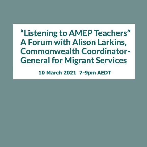 Listening to AMEP Teachers Forum 10 March 2021